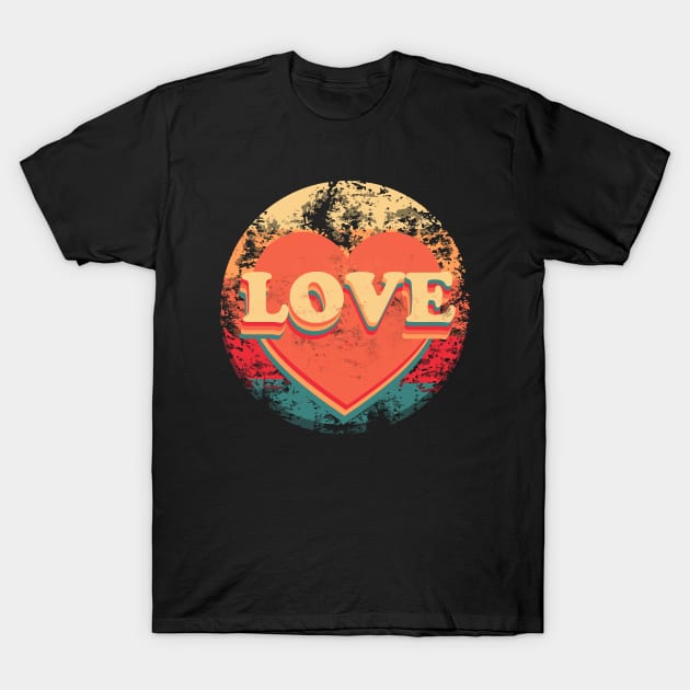 Love Vintage Typography Valentine Day T-Shirt by Whisky1111